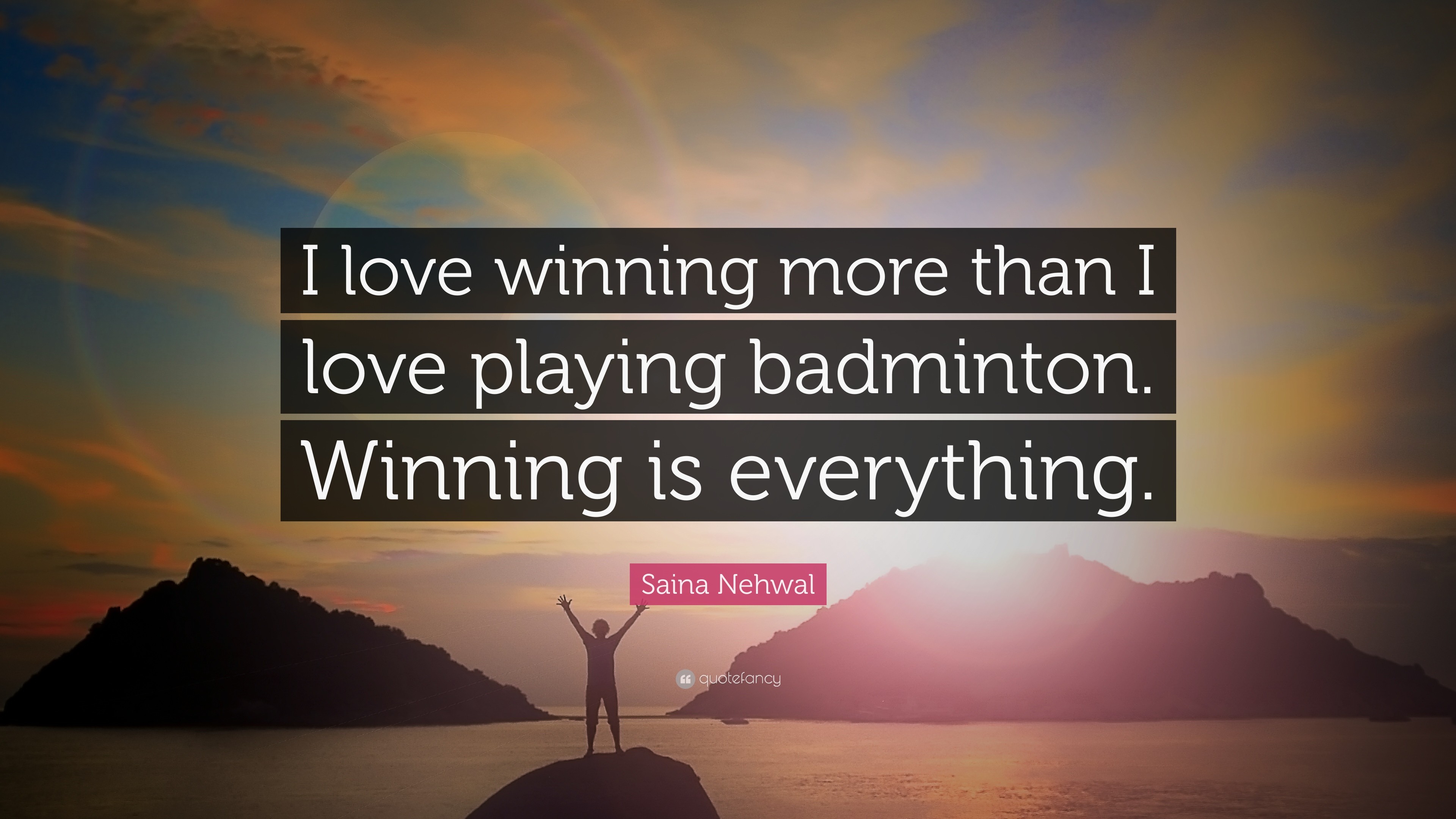 Saina Nehwal Quote: “I love winning more than I love playing badminton.  Winning 3840x2160