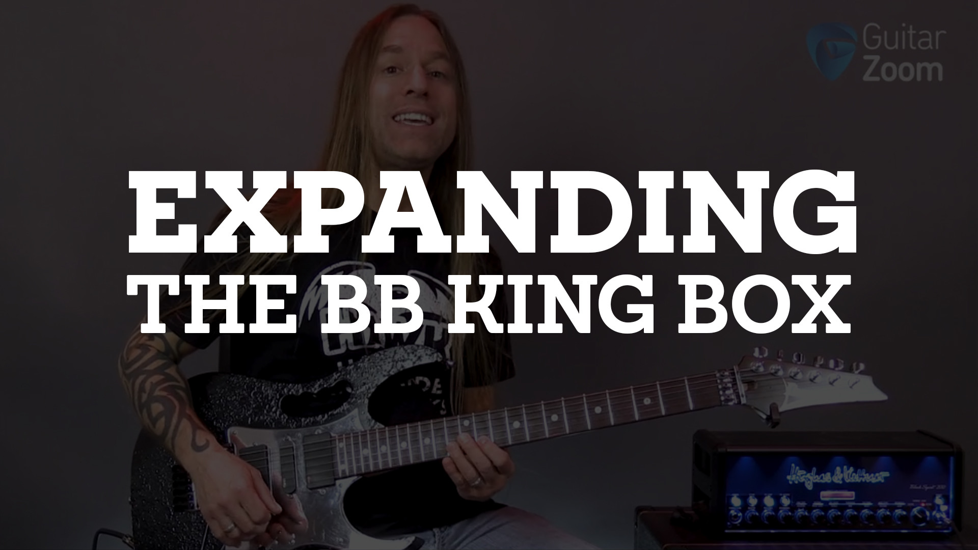 Expanding the BB King Box - GuitarZoom - Online Guitar Lessons From Entry  To Advance Level 1920x1080