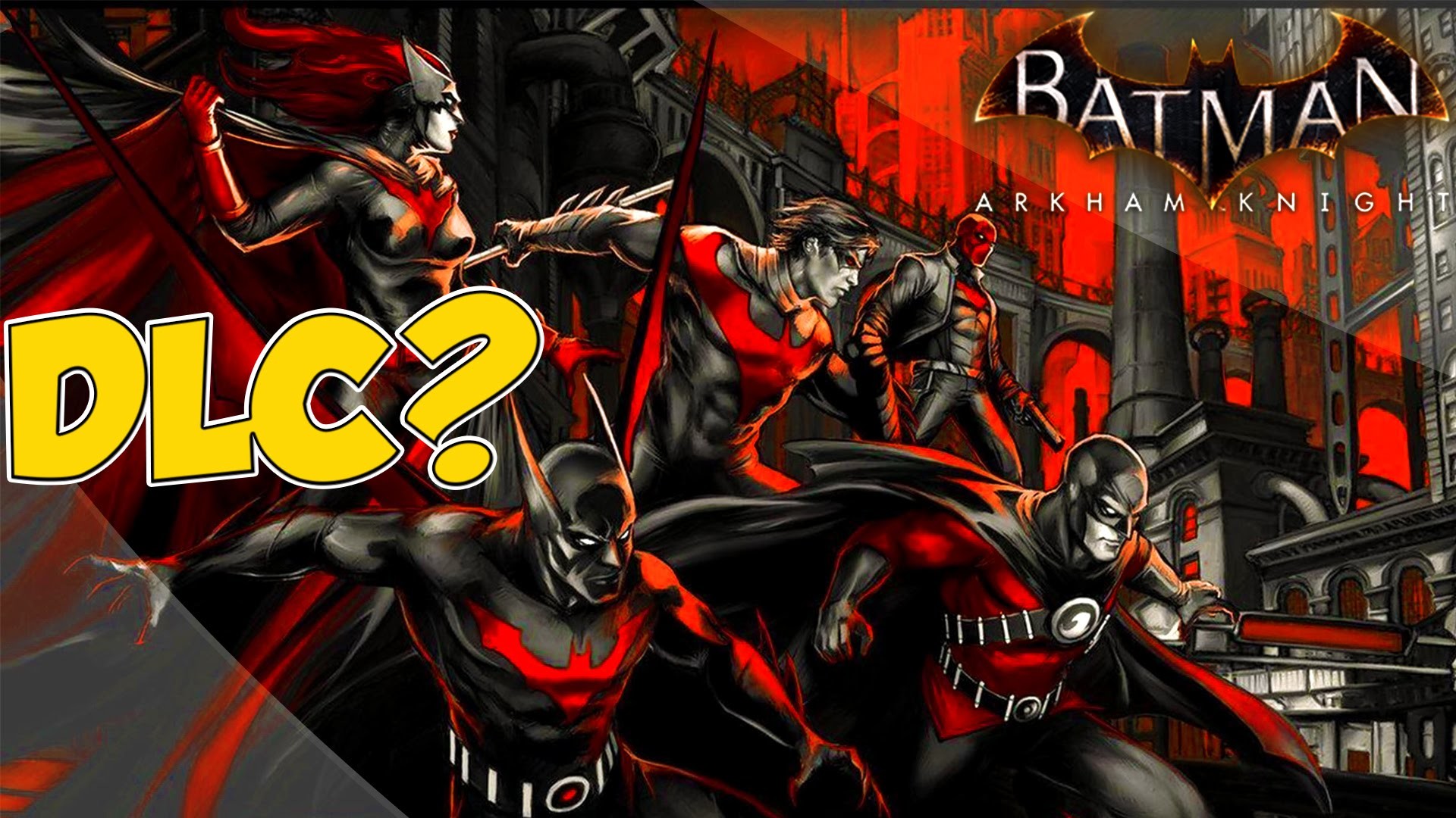 Batman Arkham Knight: Bat Family DLC Story Build Up? Red Robin, Red Hood,  Damien Wayne - YouTube 1920x1080