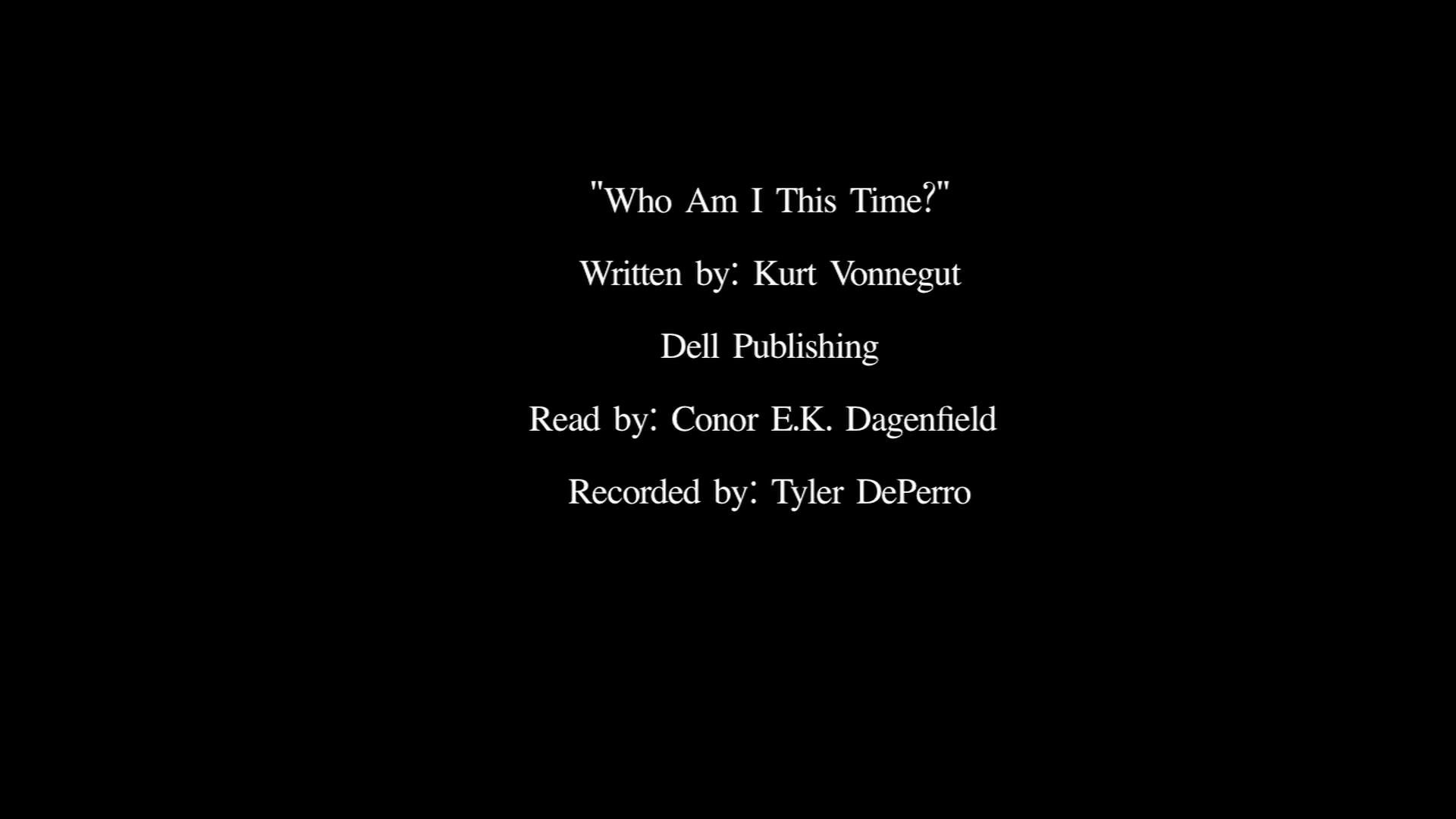 "Who Am I This Time?" [AUDIO PERFORMANCE] 1920x1080